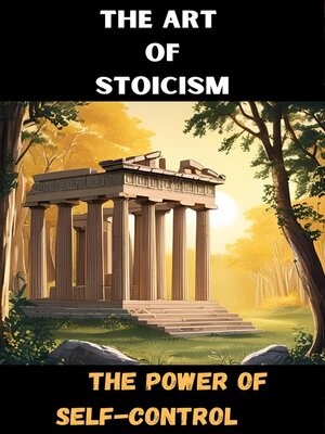 cover image of The Art of Stoicism